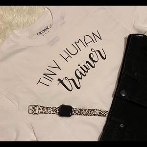 Tiny Human Trainer Mom Tshirt